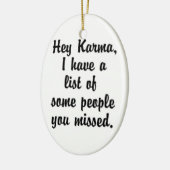 Hey Karma.. Keramikornament (Links)