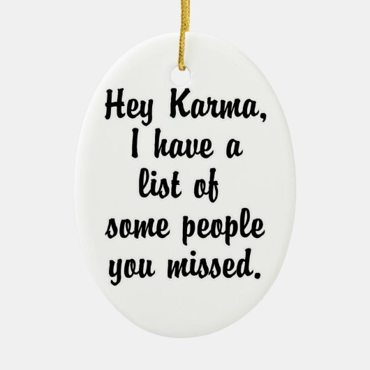Hey Karma.. Keramikornament (Vorne)