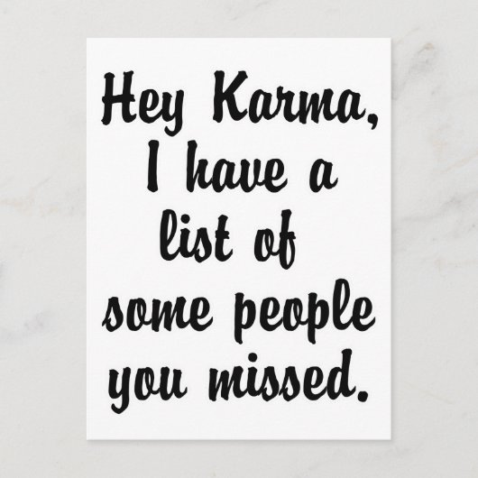 Hey Karma.. Postkarte (Vorderseite)