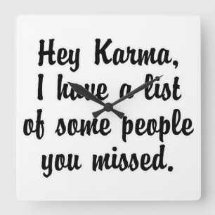 Hey Karma.. Quadratische Wanduhr