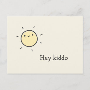 Hey kiddo - Niedlich Sun Postkarte