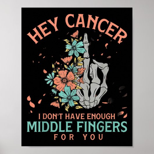 Hey Krebs, ich habe nicht genug Mittelfinger für Poster (Vorne)