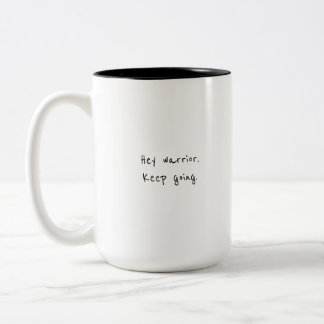 Hey Krieger, behalt motivierend Zwei-Tone-Koff Zweifarbige Tasse