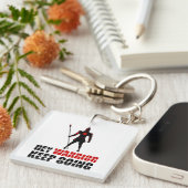 Hey Krieger behielt zu gehen Schlüsselanhänger (Vorderseite rechts)