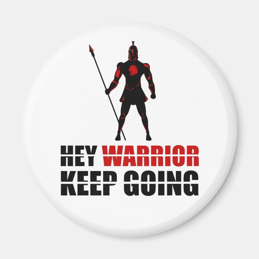 Hey Krieger mach weiter Magnet (Vorne)