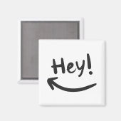 Hey, lache Postkarte Magnet (Vorderseite/Rückseite)
