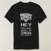 Hey Laser Lips Deine Mama war ein Schneeballsbläse T-Shirt (Design vorne)