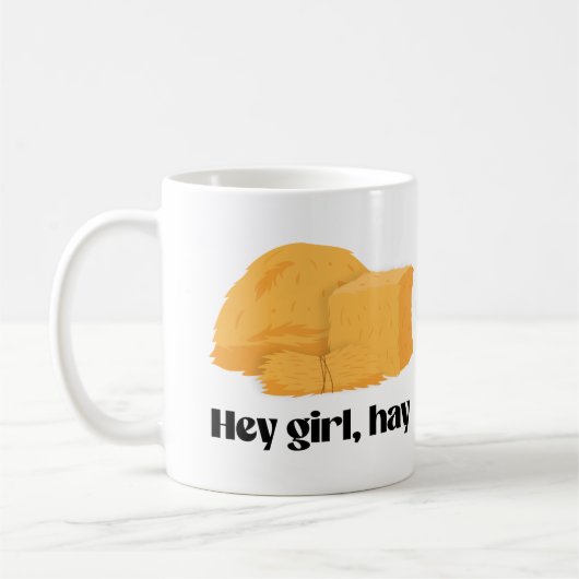 Hey Mädchen, Heu Kaffeetasse (Links)