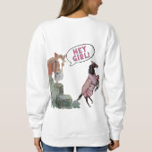 Hey, Mädchen! T-Shirt Sweatshirt (Rückseite)