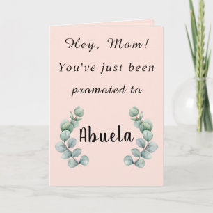 Hey Mama, du bist gerade auf Abuela Card befördert Karte