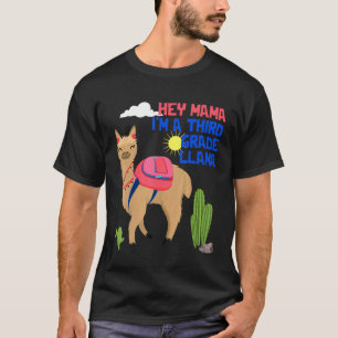 Hey Mama ich bin ein Drittklässler Lama Schule 3. T-Shirt