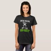 Hey Mann Got Gras Meme Puppen Ziegen Anim Landwirt T-Shirt (Vorne ganz)