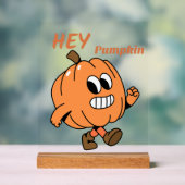 Hey Pumpkin Acrylschild (Neutral)