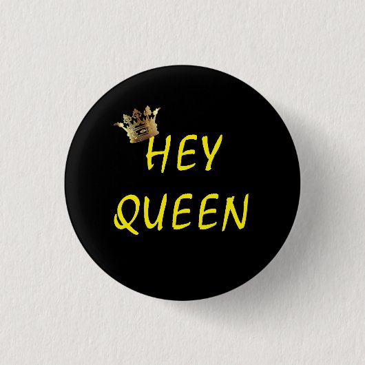 HEY QUEEN BLACK YELLOW CROWN BUTTON (Vorderseite)