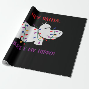 Hey, Santa, Where's my hippo 2 Geschenkpapier