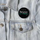 Hey, Scale Heyy Funny Button (Beispiel)
