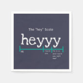 Hey Scale Heyy Funny Serviette (Vorderseite)