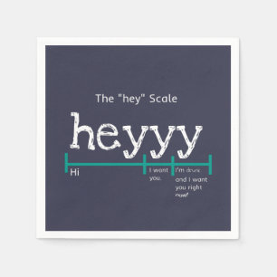 Hey Scale Heyy Funny Serviette
