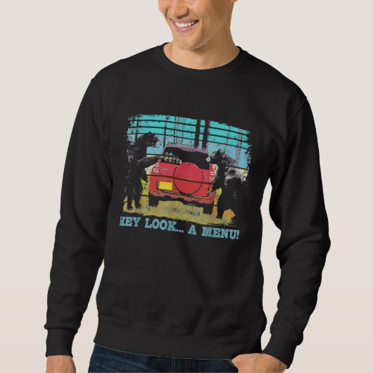 Hey Schau dir ein Menü Funny Bear Camping Retro Vi Sweatshirt (Vorderseite)