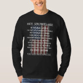 Hey Snowflake in der realen Welt Veteran Military T-Shirt (Vorderseite)