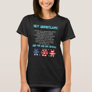Hey Snowflake The Real World Funny Veteran T-Shirt