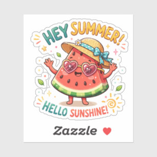Hey Sommer Hallo Sonnenschein Wassermelone Aufkleber