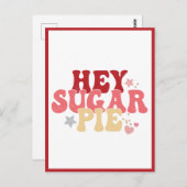 Hey Sugar Pie, Funny Valentine Postcard Postkarte (Vorne/Hinten)