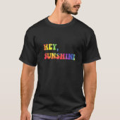 Hey Sunshine Retro Cool Slang Disco Era aus den 70 T-Shirt (Vorderseite)