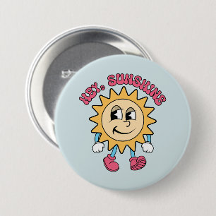 Hey, Sunshine - Summer Vibes Button