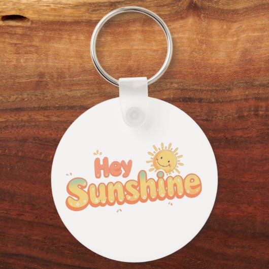 "Hey Sunshine" with Smiling Sun Schlüsselanhänger (Rückseite)