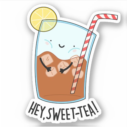 Hey Swee-Tea Funny Sweet Tea Pun Aufkleber (Vorderseite)
