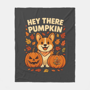 Hey There Kürbis Corgi Halloween Kürbisse Herbst  Fleecedecke