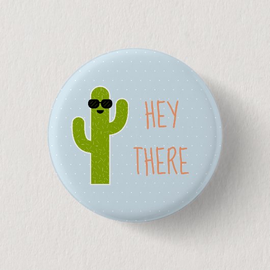 "HEY There" - Niedlicher Kaktus mit Sonnenbrille | Button (Vorderseite)