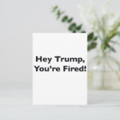 Hey Trump, du bist gefeuert! Postkarte (Stehend Vorderseite)