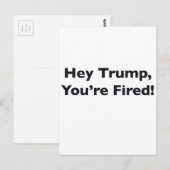 Hey Trump, du bist gefeuert! Postkarte (Vorne/Hinten)