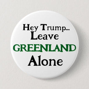 Hey Trump, Lass Grönland in Ruhe Button