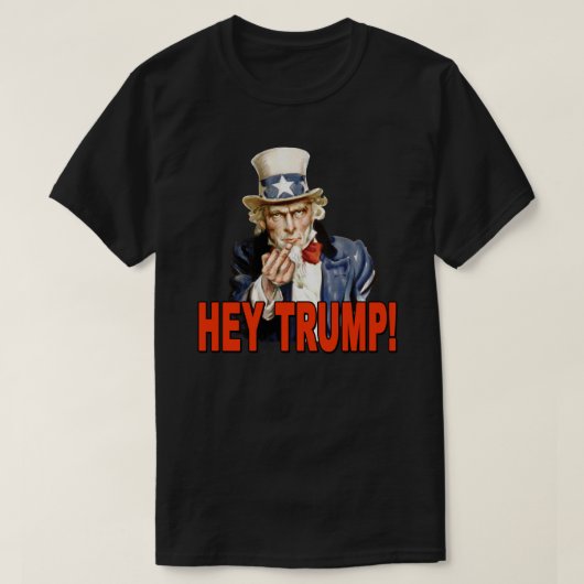 Hey Trump! Uncle Sam mit Middle Finger Anti Trump T-Shirt (Design vorne)
