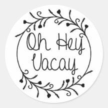 Hey Vacay Shirt Urlaub