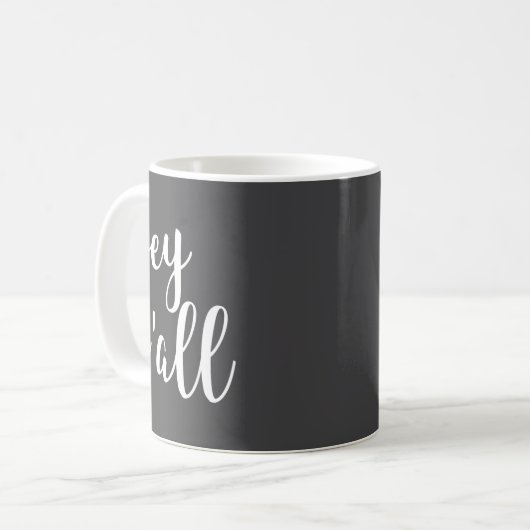 Hey Y'all - Pular Funny Quote  Kaffeetasse (Vorderseite Links)