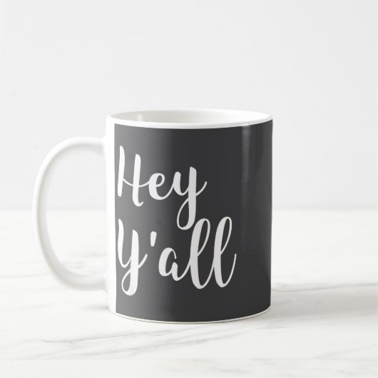 Hey Y'all - Pular Funny Quote  Kaffeetasse (Links)