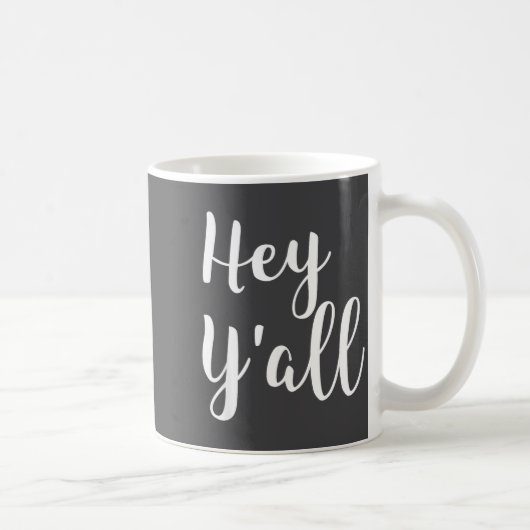 Hey Y'all - Pular Funny Quote Kaffeetasse (Rechts)