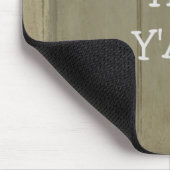 Hey YALL Rustic Wood Mousepad (Ecke)