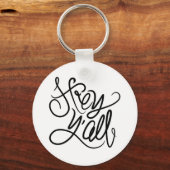 Hey Y'ALL Southern Greeting Schlüsselanhänger (Vorderseite)