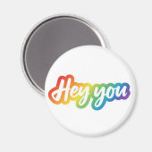 Hey You Farbige Gradient-Typografie-Design Magnet (Vorderseite/Rückseite)