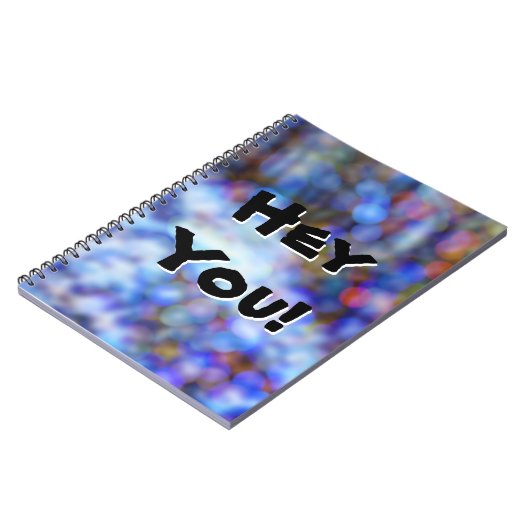Hey You on Bokeh Style Spiral Foto Notebook Notizblock (Linke Seite)