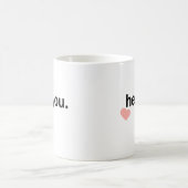 Hey You Sweetheart Kaffeetasse (Mittel)
