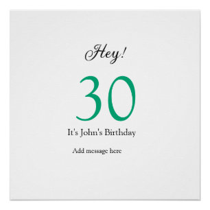 Hey, zum 30. Geburtstag grün schwarze fettschrift  Poster