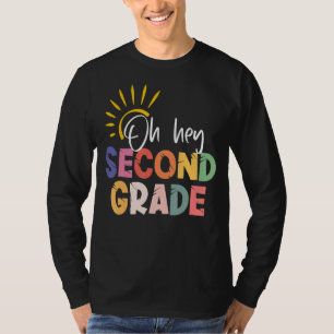 Hey, zweiter Klasse Lehrer Student 2. Klasse zurüc T-Shirt