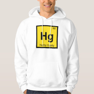 Hg - Drehleier-Musik Chemie Periodensystem Hoodie