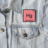 Hg - Hämoglobin Chemie Element Symbol Blut T-Shirt Button (Beispiel)